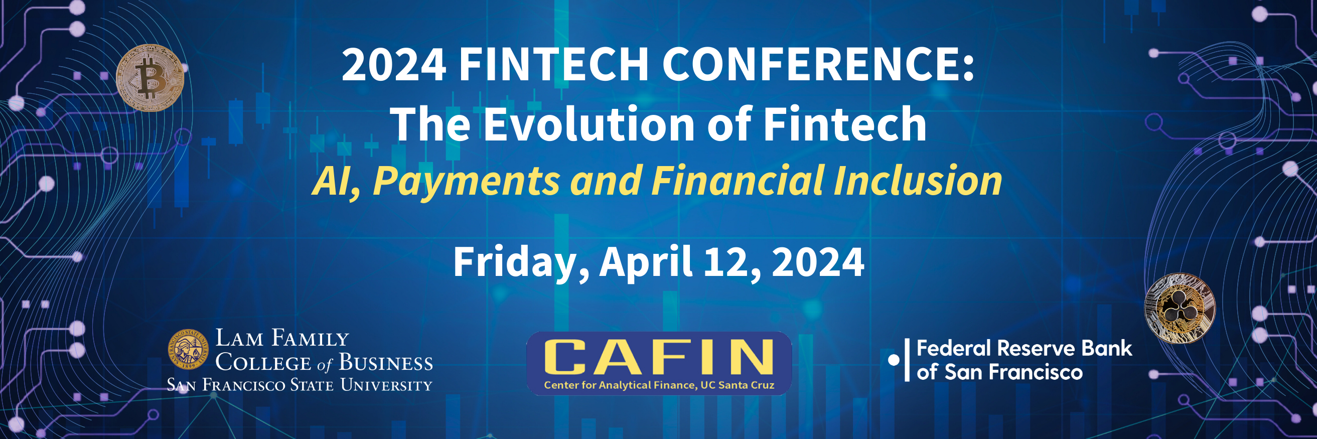Fintech Conference, the Evolution of Fintech, Friday, April 12, 2024