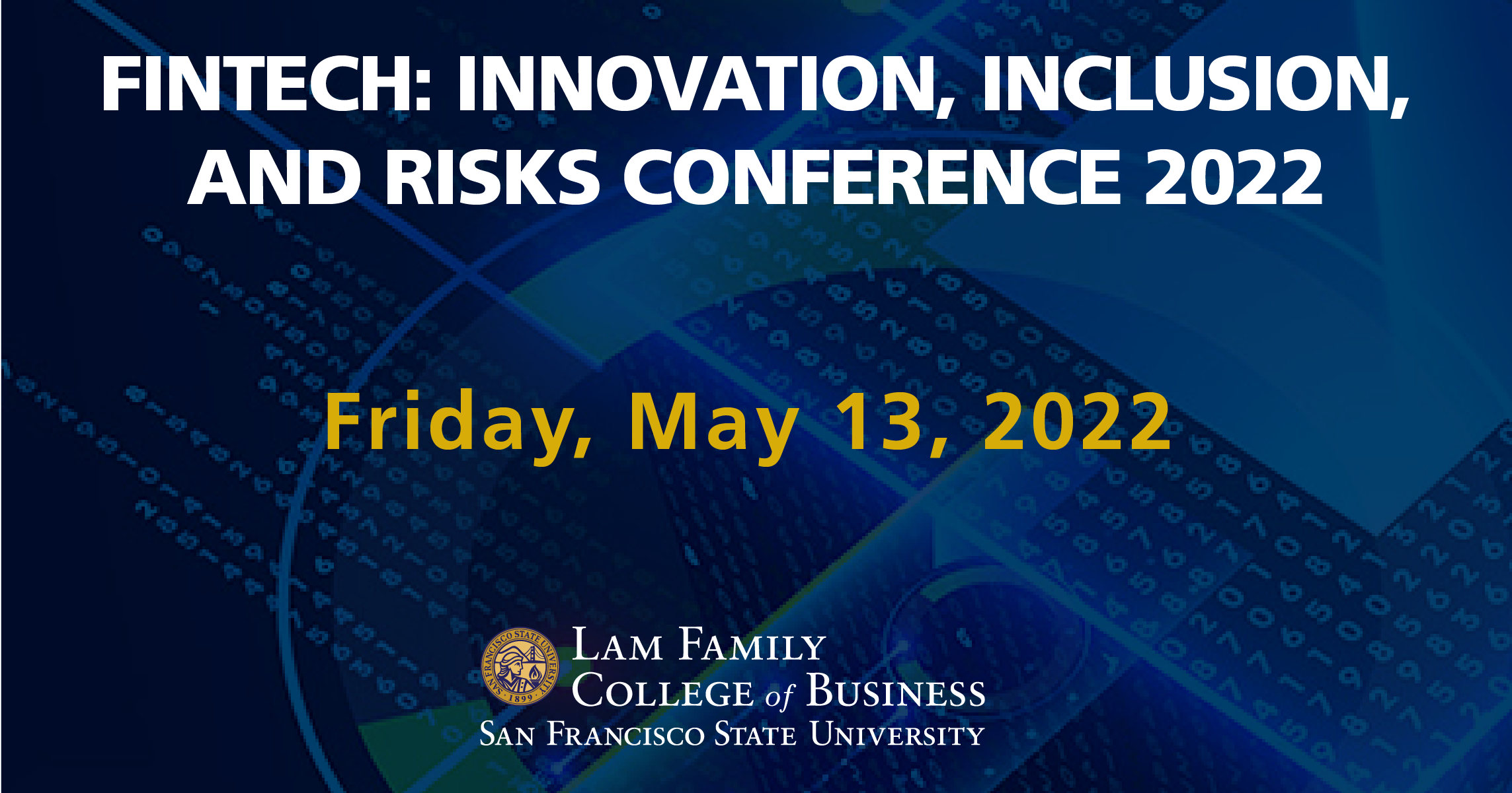 Fintech: Innovation, Inclusion, and Risks Conference 2022, May 13, 2022