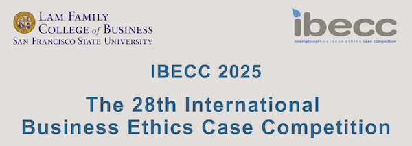 IBECC 2025 - 28th Annual International Business Ethics Case Competition 