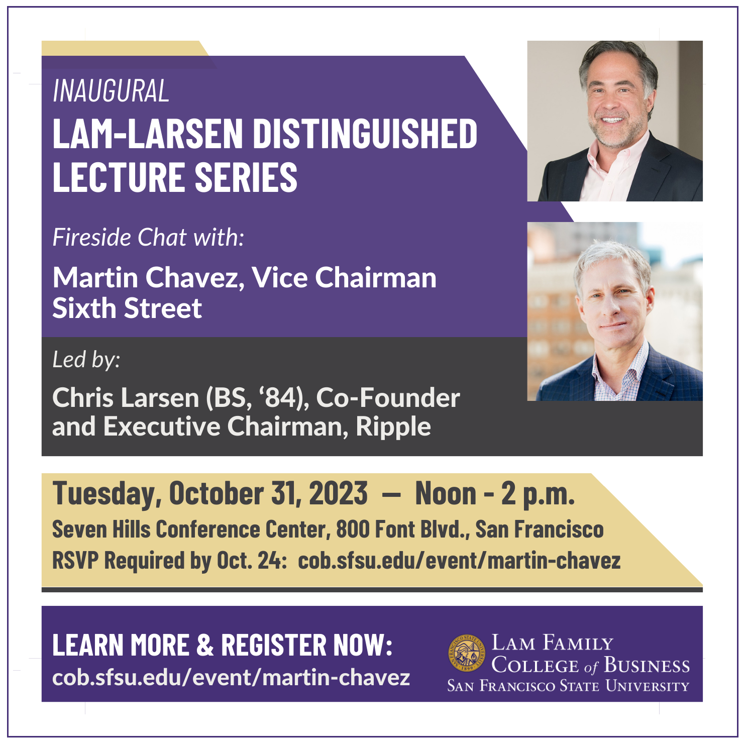 Lam Larsen Distinguished Lecture Series, Oct. 31, 2023, Martin Chavez and Chris Larsen