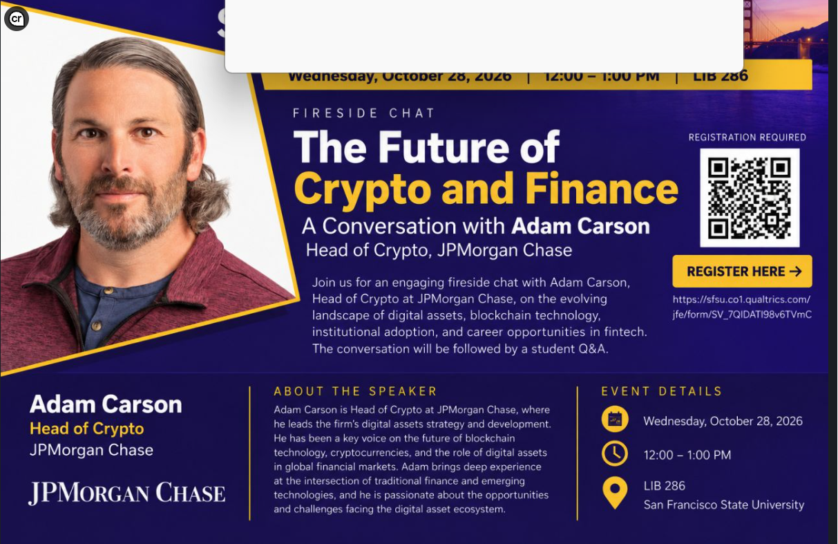 Event flyer for “The Future of Crypto and Finance,” featuring Adam Carson, Head of Crypto at JPMorgan Chase, for a fireside chat on October 28, 2026, from noon to 1 p.m. in LIB 286 at San Francisco State University.